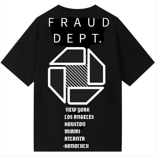 Fraud Dept. T Shirt